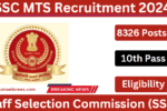 SSC MTS 8326 Posts Notification 2024, Apply Online, Exam Date, Salary, Recruitment Process