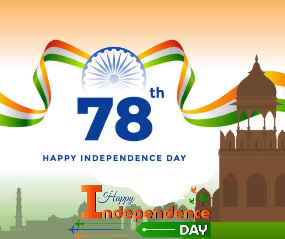 78th Happy Independence Day 2024 Wishes