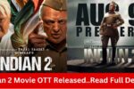 Indian 2 OTT Released On August 9th On Netflix