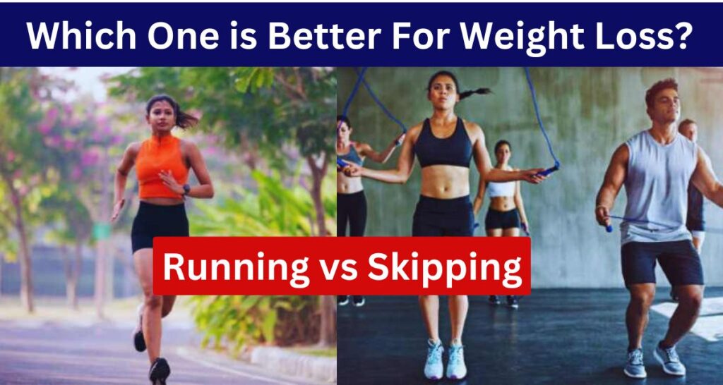 Running vs Skipping: Which One is Better For Weight Loss in 2024