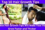 Top 10 Hair Growth Tips