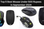 Top 5 Best Mouse Under 500 Rupees in September 2024